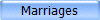 Marriages
